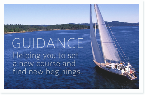 Guidance, Helping you to set a new course and find new beginings.